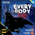 Batman - Everybody Lies