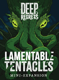 Deep Regrets: Lamentable Tentacles Mini Expansion