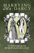 Marrying Mr. Darcy - Undead Expansion